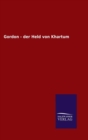 Image for Gordon - der Held von Khartum