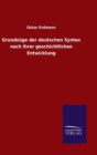 Image for Grundzuge der deutschen Syntax nach ihrer geschichtlichen Entwicklung