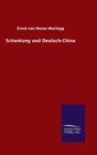 Image for Schantung und Deutsch-China