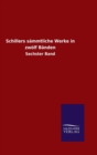 Image for Schillers sammtliche Werke in zwolf Banden