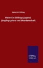 Image for Heinrich Stillings Jugend, Junglingsjahre und Wanderschaft