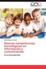 Image for Nuevas competencias tecnologicas en informacion y comunicacion