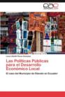 Image for Las Politicas Publicas para el Desarrollo Economico Local