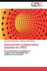 Image for Innovacion colaborativa basada en TRIZ