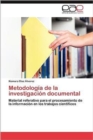 Image for Metodologia de la investigacion documental