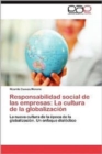 Image for Responsabilidad Social de Las Empresas : La Cultura de La Globalizacion