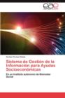 Image for Sistema de Gestion de La Informacion Para Ayudas Socioeconomicas