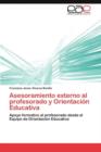 Image for Asesoramiento externo al profesorado y Orientacion Educativa