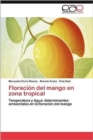 Image for Floracion del mango en zona tropical