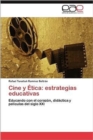 Image for Cine y Etica : estrategias educativas