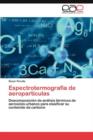 Image for Espectrotermografia de aeroparticulas