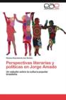 Image for Perspectivas literarias y politicas en Jorge Amado