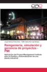 Image for Reingenieria, simulacion y gerencia de proyectos - PMI