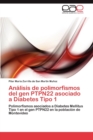Image for Analisis de Polimorfismos del Gen Ptpn22 Asociado a Diabetes Tipo 1