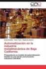 Image for Automatizacion En La Industria Metalmecanica de Baja California
