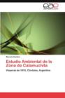 Image for Estudio Ambiental de la Zona de Calamuchita