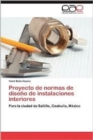 Image for Proyecto de Normas de Diseno de Instalaciones Interiores