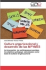 Image for Cultura organizacional y desarrollo de las MPYMES