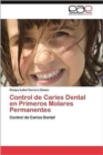 Image for Control de Caries Dental en Primeros Molares Permanentes