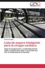 Image for Lista de Espera Inteligente Para La Cirugia Cardiaca