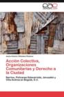 Image for Accion Colectiva, Organizaciones Comunitarias y Derecho a la Ciudad