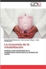 Image for La economia de la rehabilitacion
