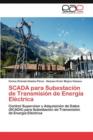 Image for SCADA para Subestacion de Transmision de Energia Electrica