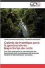 Image for Colonia de Hormigas para la generacion de trayectorias de corte