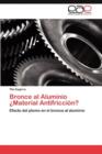 Image for Bronce al Aluminio ¿Material Antifriccion?