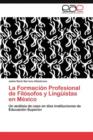 Image for La Formacion Profesional de Filosofos y Linguistas en Mexico