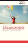 Image for El Arte Como Herramienta de Transformacion Social