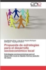 Image for Propuesta de estrategias para el desarrollo socioeconomico local