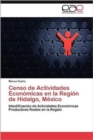Image for Censo de Actividades Economicas en la Region de Hidalgo, Mexico