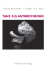 Image for Tanz als Anthropologie