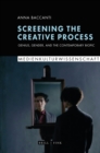 Image for Screening the creative process: genius, gender, and the contemporary biopic