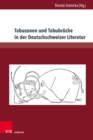 Image for Tabuzonen Und Tabubruche in Der Deutschschweizer Literatur