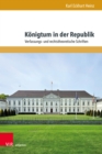 Image for Konigtum in der Republik : Verfassungs- und rechtstheoretische Schriften: Verfassungs- und rechtstheoretische Schriften