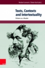 Image for Texts, Contexts and Intertextuality
