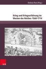 Image for Krieg und Kriegserfahrung im Westen des Reiches 1568–1714