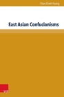 Image for East Asian Confucianisms