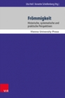 Image for Frommigkeit : Historische, systematische und praktische Perspektiven