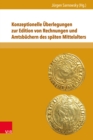 Image for Konzeptionelle Uberlegungen zur Edition von Rechnungen und Amtsbuchern des spaten Mittelalters