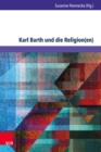 Image for Karl Barth und die Religion(en)
