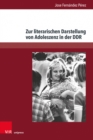 Image for Zur Literarischen Darstellung von Adoleszenz in der DDR : Entwicklungen der Gegenwartsliteratur seit 2000