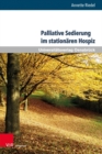 Image for Palliative Sedierung im stationaren Hospiz