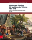 Image for Adelbert von Chamisso: Die Tagebucher der Weltreise 1815--1818 : Edition der handschriftlichen Bu¨cher aus dem Nachlass. Teil 1: Text. Teil 2: Kommentar