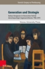 Image for Generation und Strategie : Barbara Honigmann im literarischen Feld der deutschsprachigen Gegenwartsliteratur 19862015