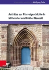 Image for Aufsatze zur Pfarreigeschichte in Mittelalter und Fruher Neuzeit