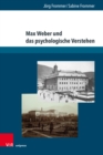 Image for Max Weber und das psychologische Verstehen