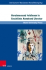 Image for Heroinnen und Heldinnen in Geschichte, Kunst und Literatur